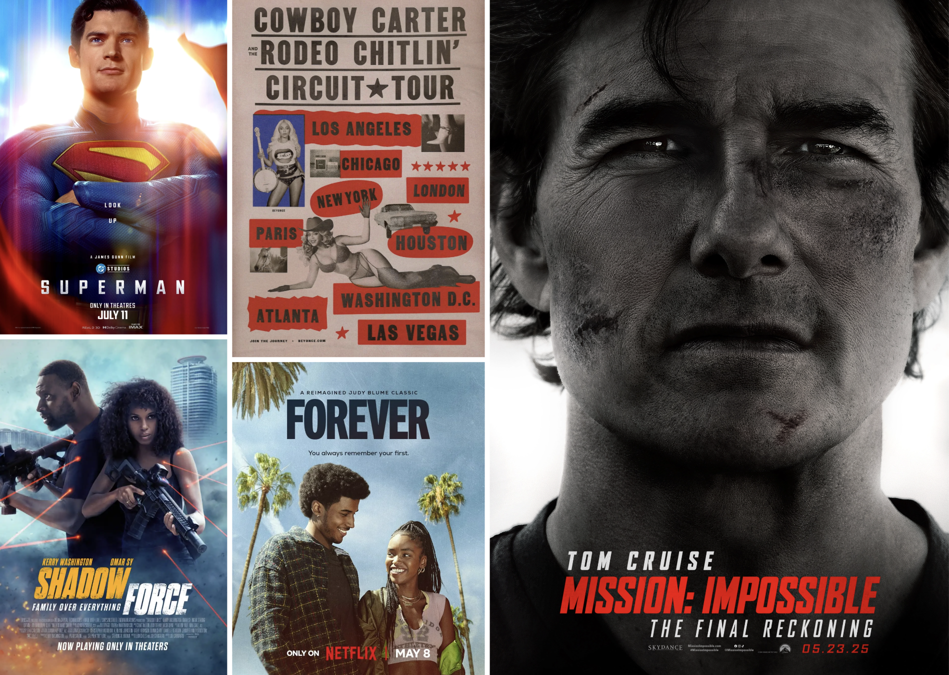 Cowboy Carter Tour Recap, Mission: Impossible – The Final Reckoning, Superman, Forever – A RIOTUS Melee